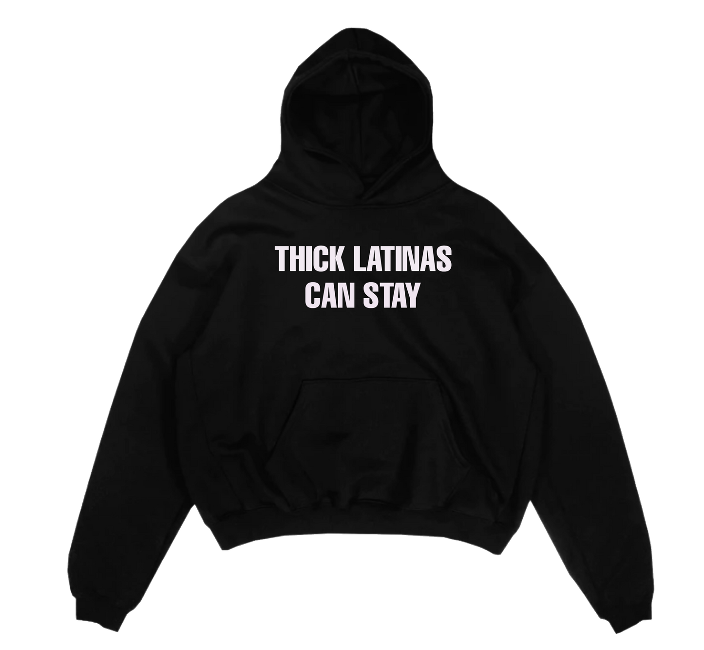 Thick Latinas Hoodie